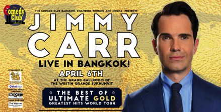 Poster for Jimmy Carr - Live In Bangkok, Saturday 6 April 2019