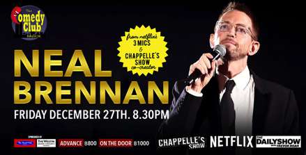 Poster for Stand-Up Comedy - Neal Brennan, Friday 27 December 2019