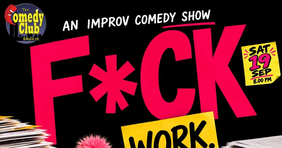 F*CK WORK! Live Improv Comedy! event artwork